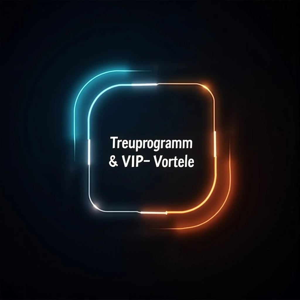 Treueprogramm & VIP-Vorteile